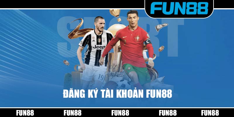 Đăng ký tài khoản Fun88