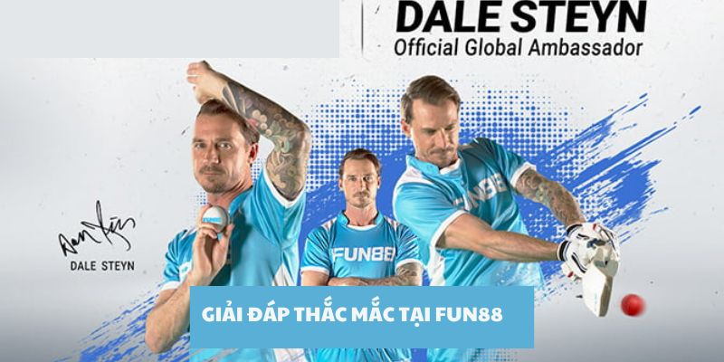 Giải đáp thắc mắc nạp tiền Fun88