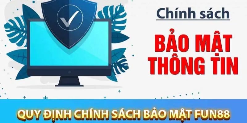 Quy định của chính sách bảo mật tại nhà cái hiện nay