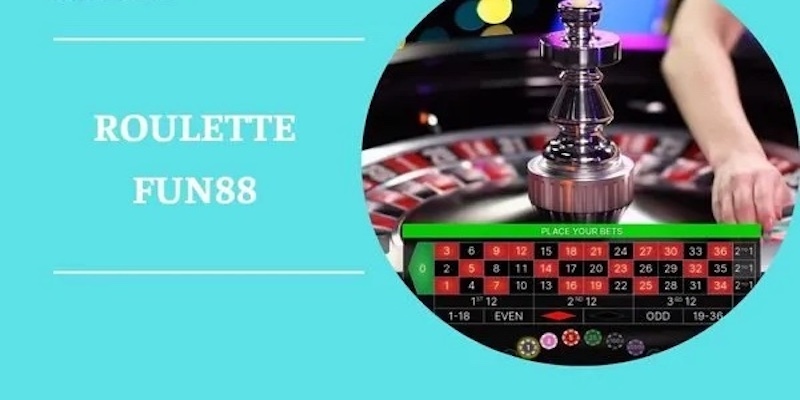 Roulette tại Fun88 là trò chơi gì?