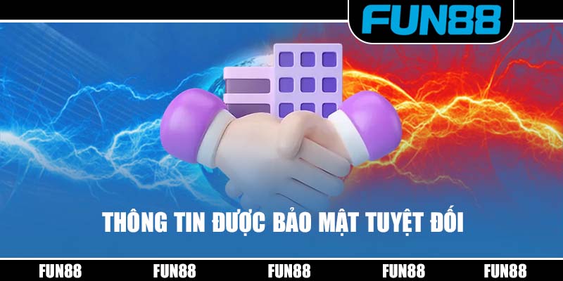 Thông tin được bảo mật tuyệt đối
